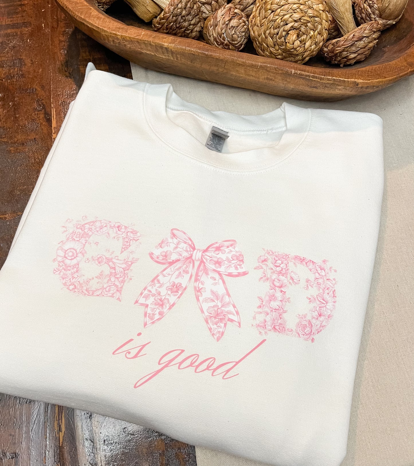 God is good Sweatshirt